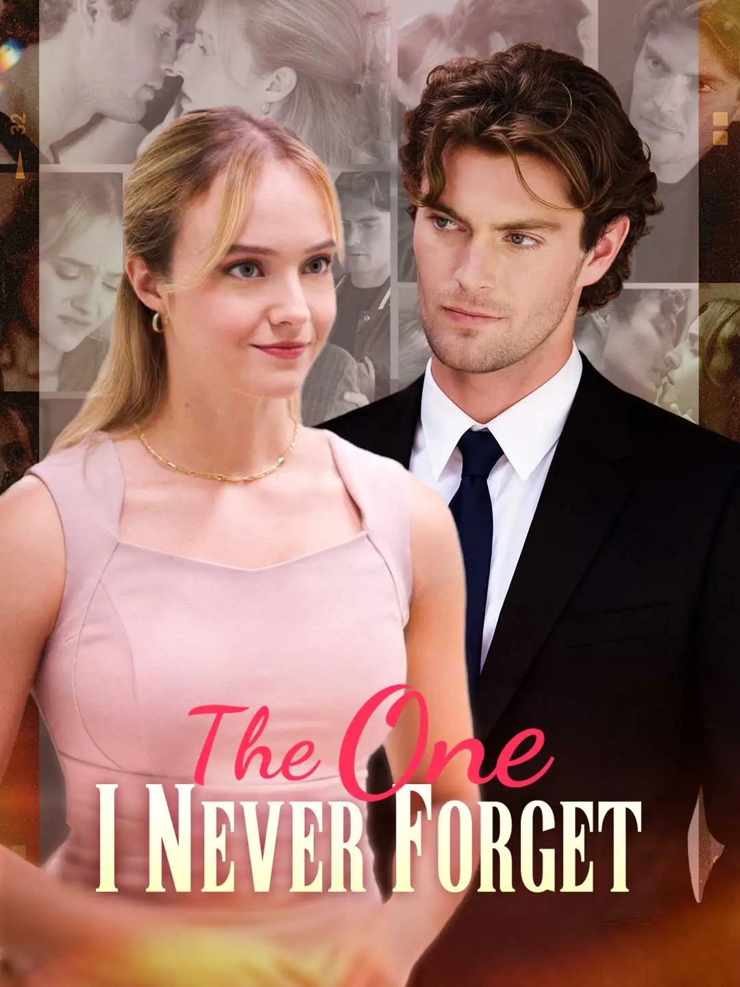 The One I Never Forget short drama poster