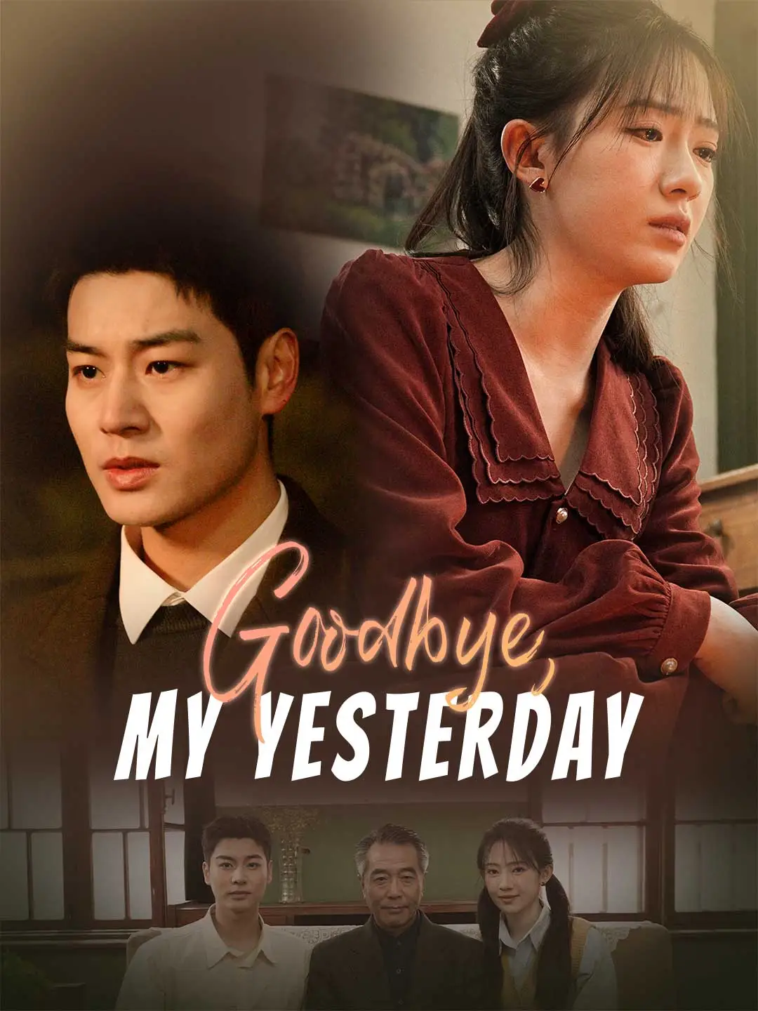 Goodbye, My Yesterday short drama poster