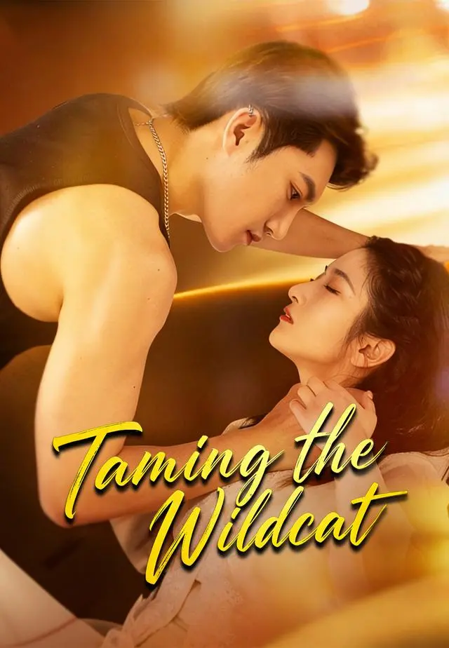 Taming the Wildcat short drama poster