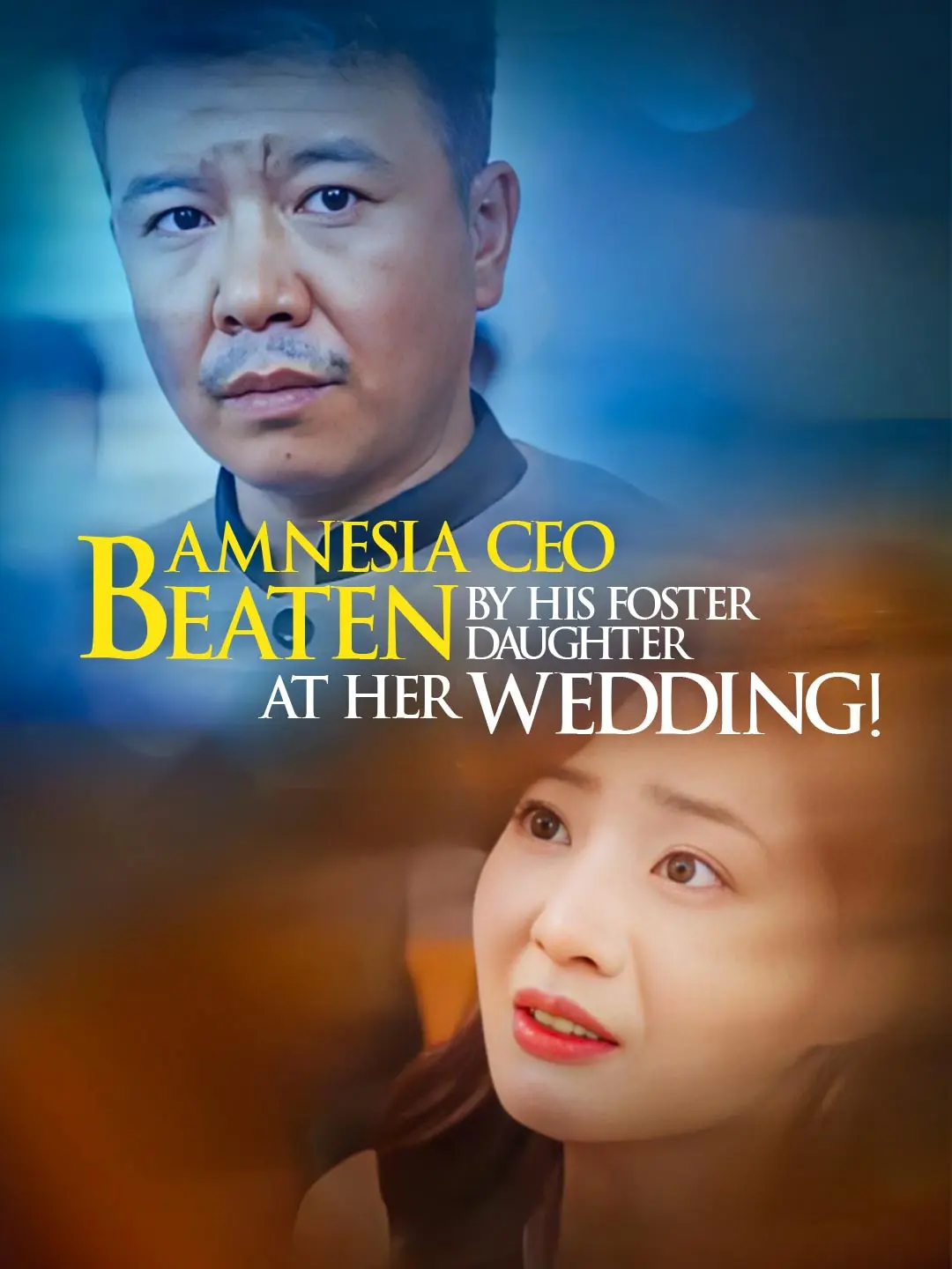 Amnesia CEO Beaten by His Foster Daughter at her Wedding?! short drama poster