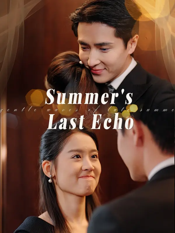 Summer's Last Echo short drama poster