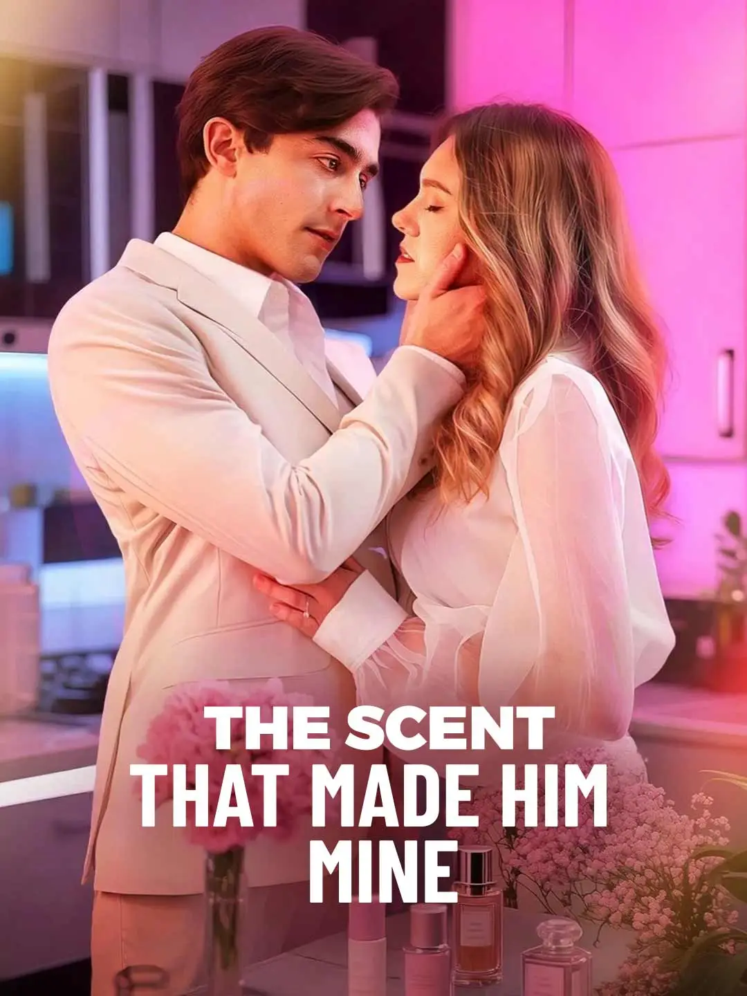 The Scent That Made Him Mine short drama poster