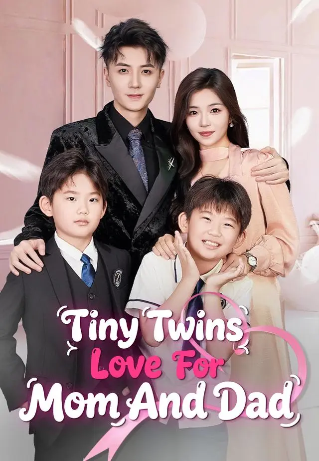 Tiny Twins' Love for Mom and Dad short drama poster