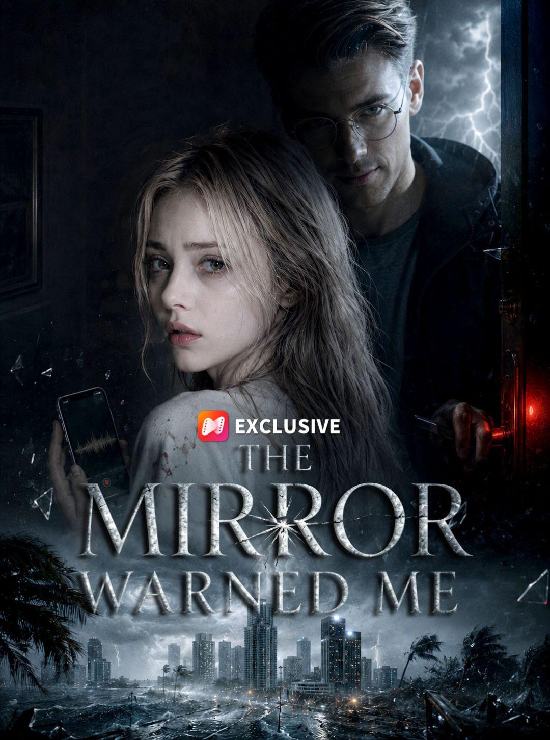 The Mirror Warned Me short drama poster