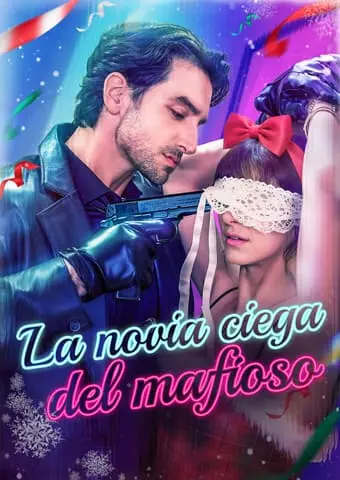La novia ciega del mafioso short drama poster