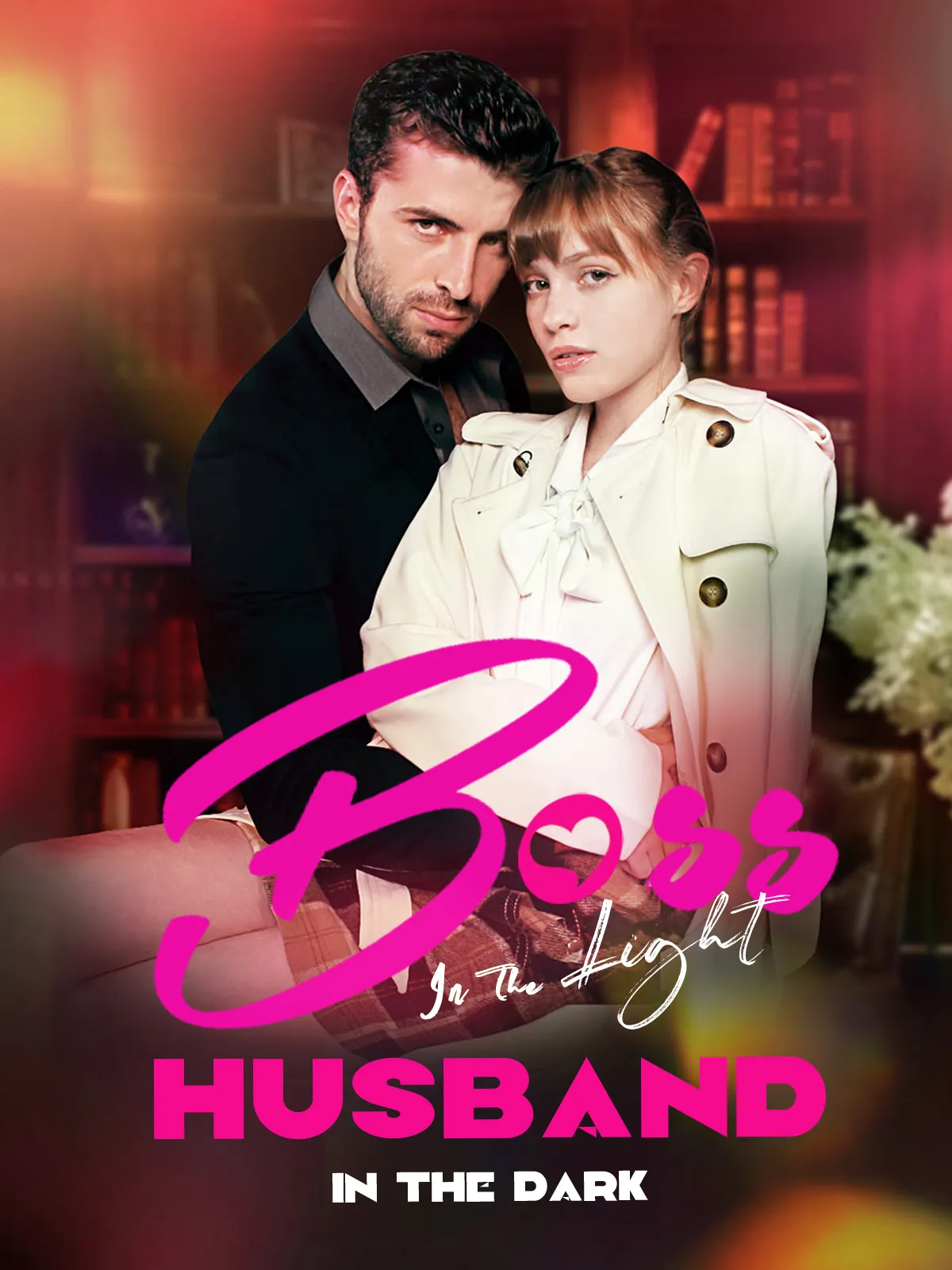 Boss in the Light Husband in the Dark short drama poster