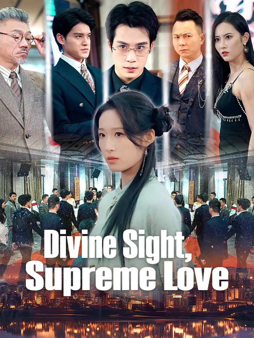 Divine Sight, Supreme Love short drama poster