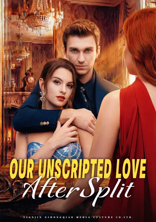 Our Unscripted Love After Split short drama poster