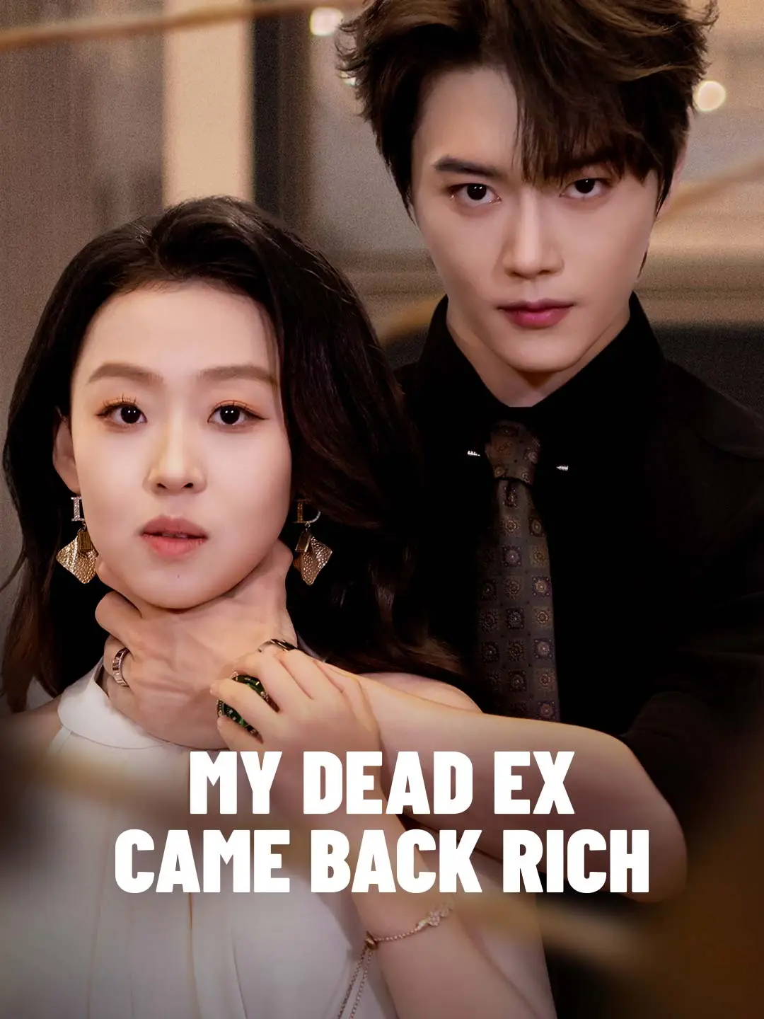 My Dead Ex Came Back Rich short drama poster
