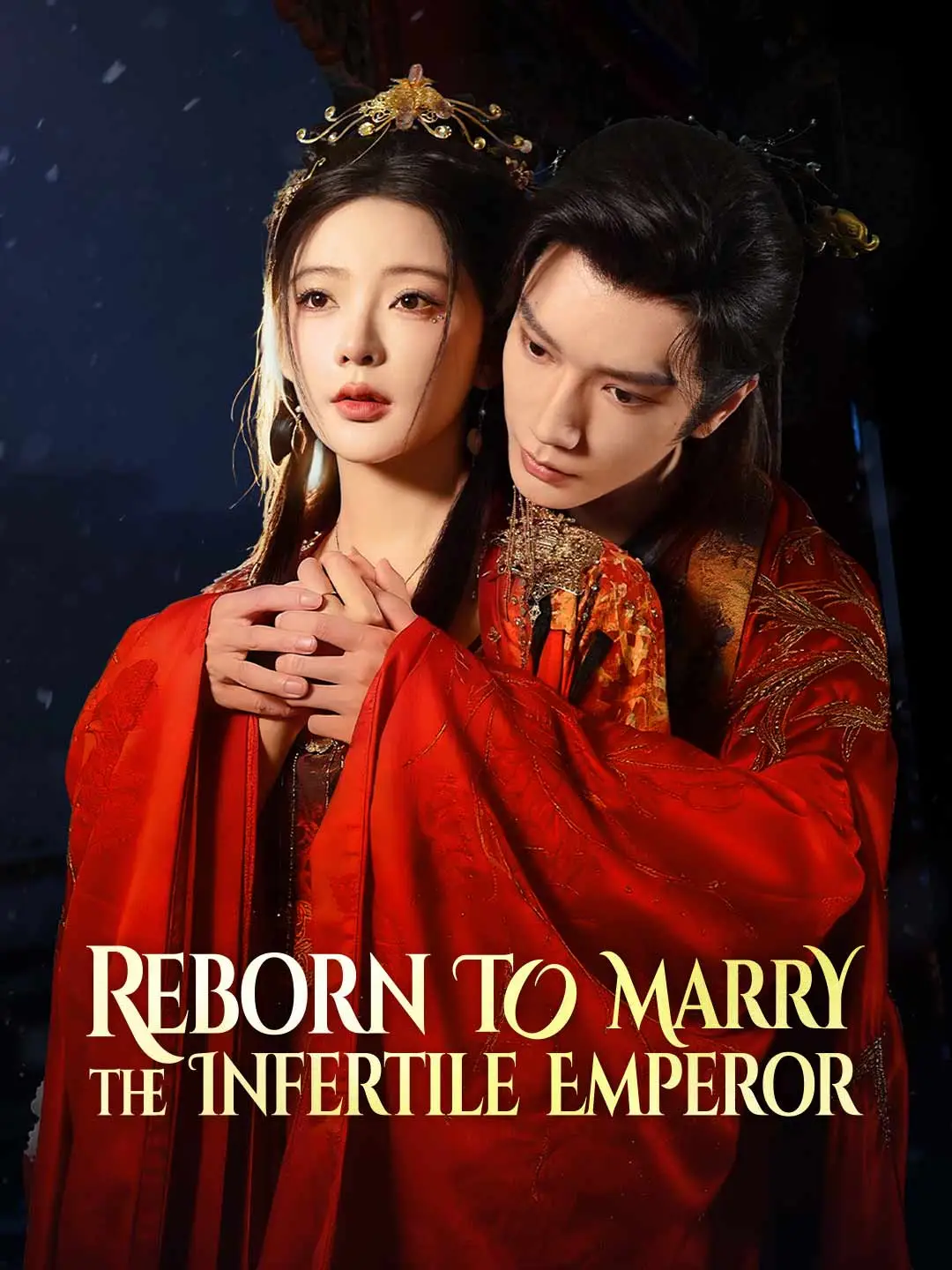 Reborn to Marry the Infertile Emperor short drama poster
