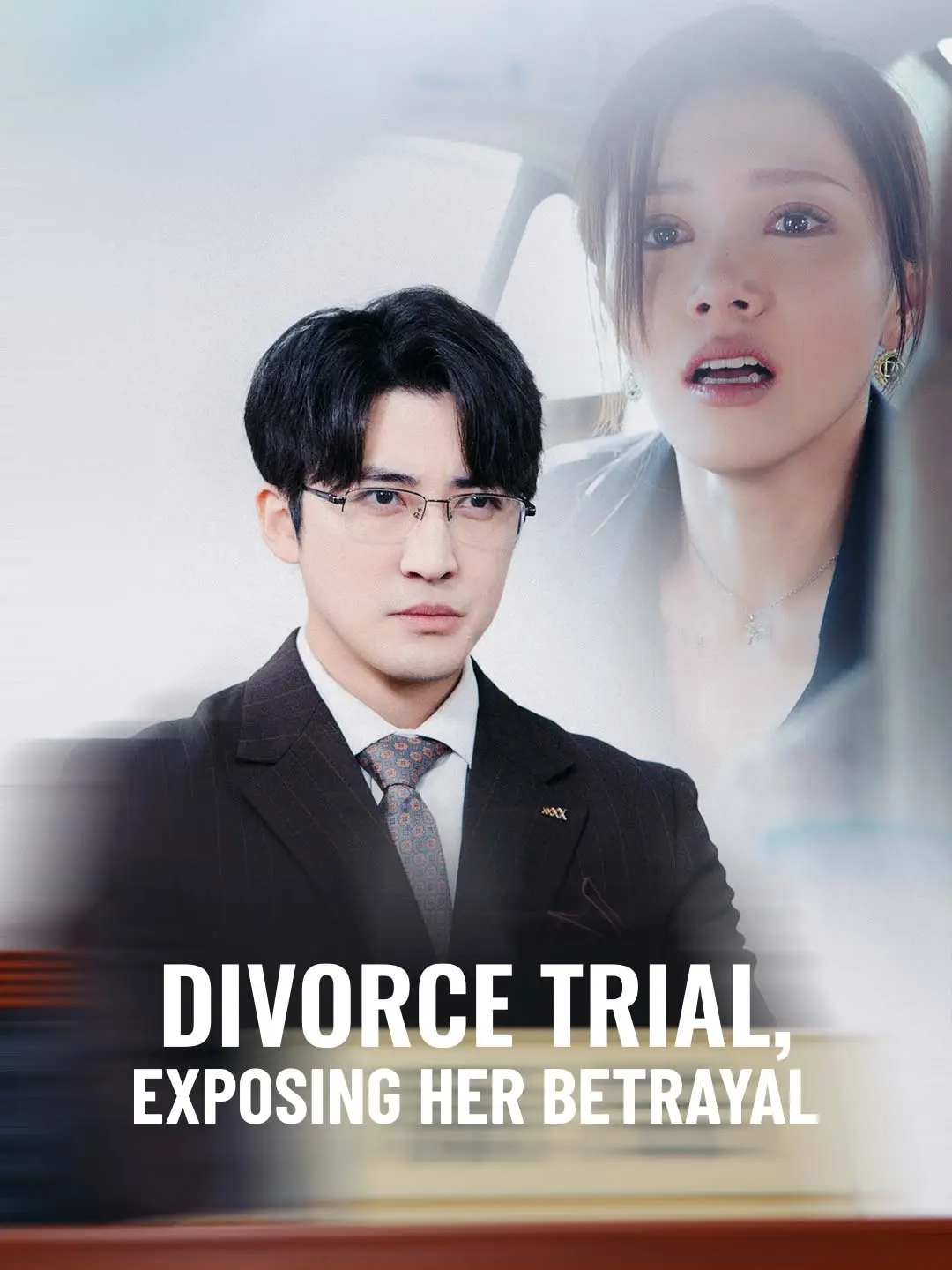 Divorce Trial, Exposing Her Betrayal short drama poster