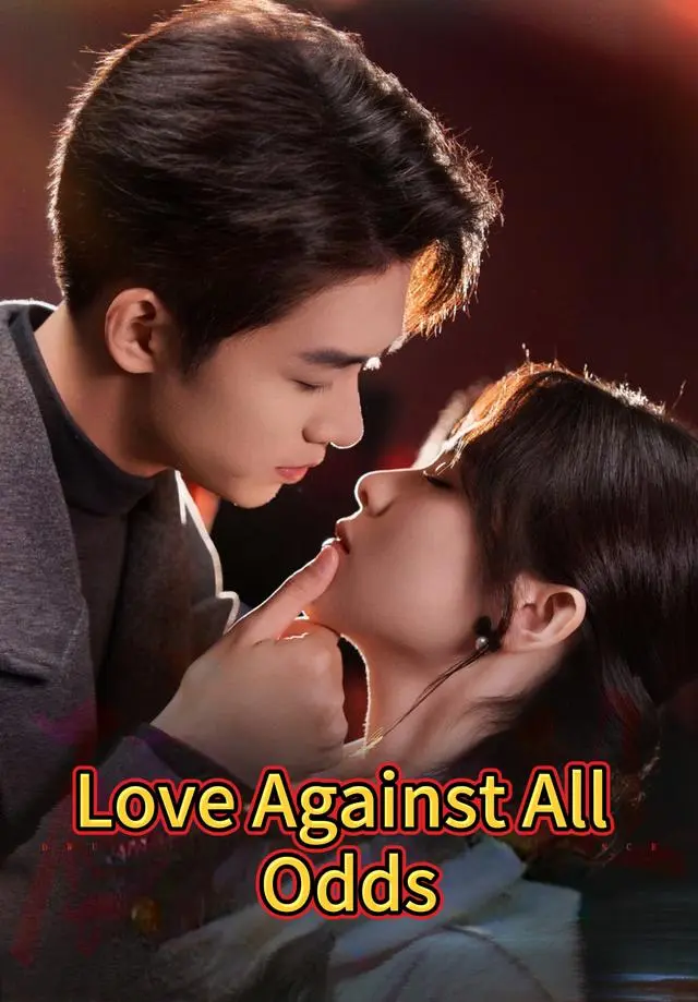 Love Against All Odds short drama poster