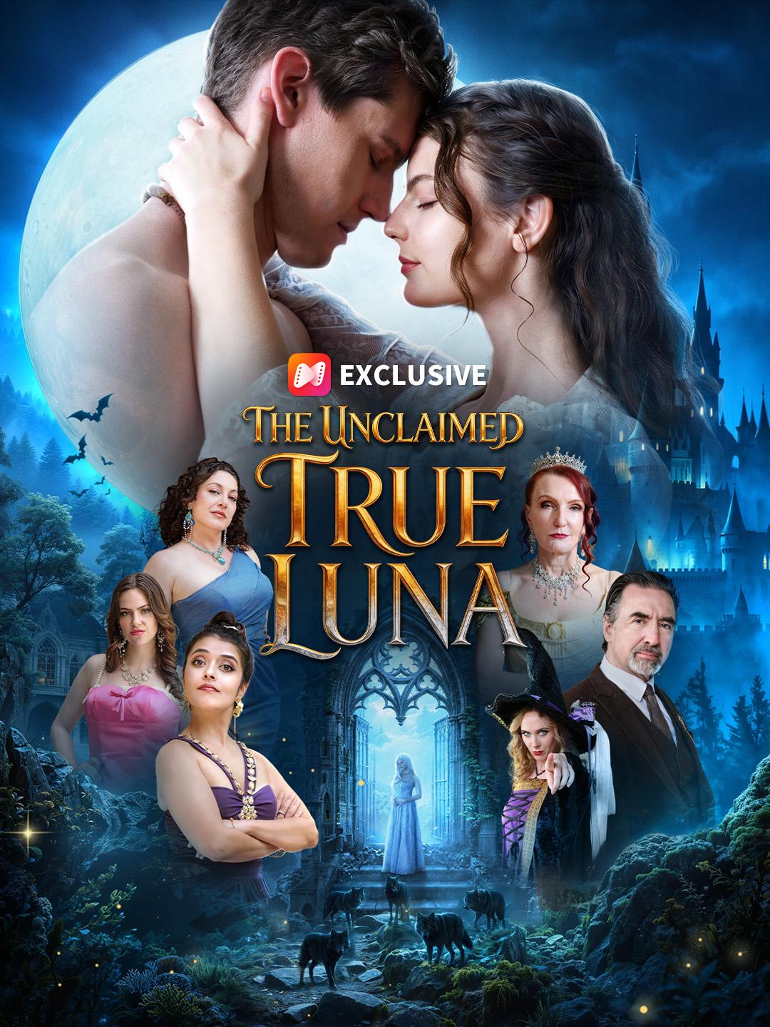 The Unclaimed True Luna short drama poster