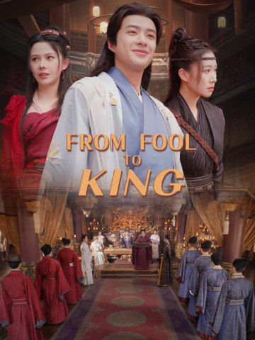 From Fool to King short drama poster