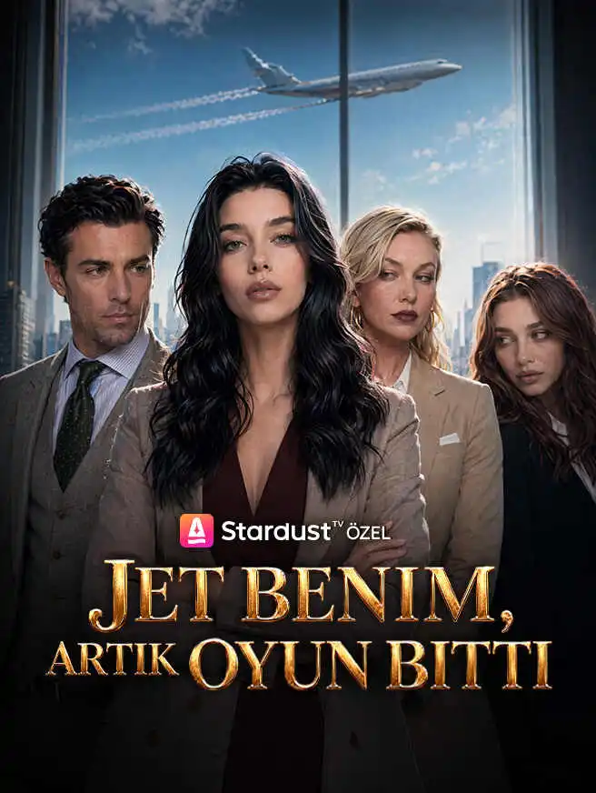 Jet Benim, Artık Oyun Bitti short drama poster