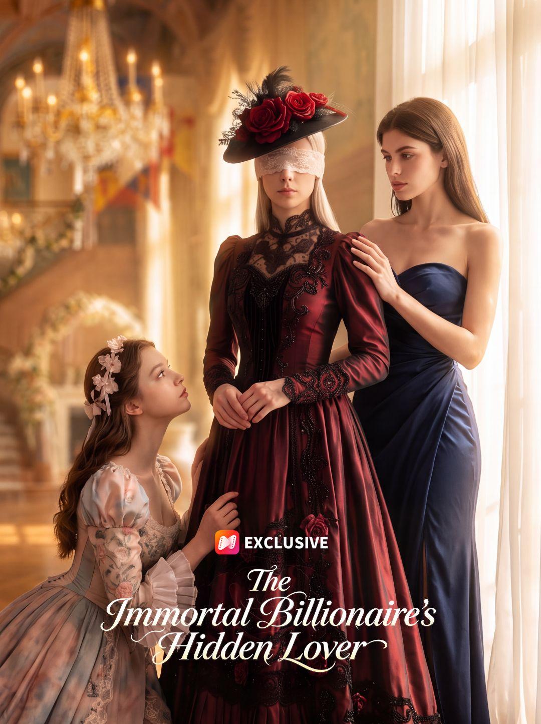 The Immortal Billionaire‘s Hidden Lover short drama poster
