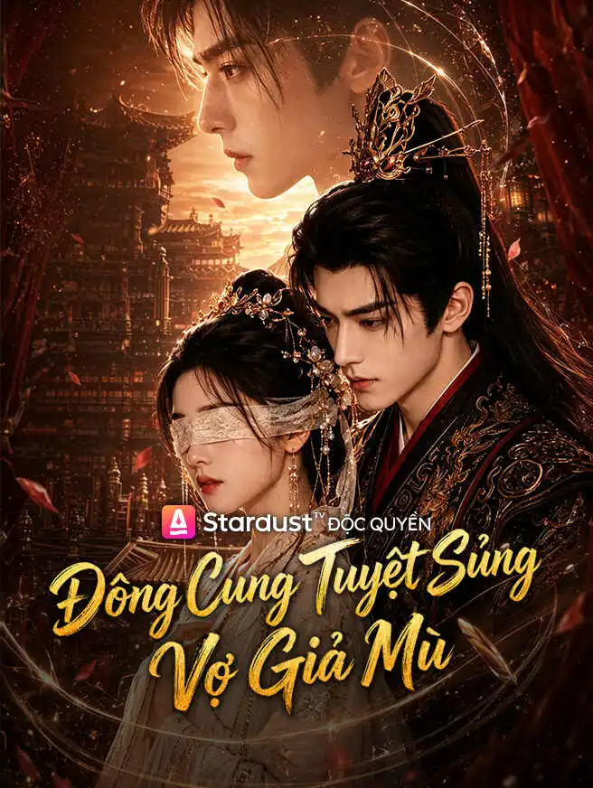 ​Đông Cung Tuyệt Sủng Vợ Giả Mù short drama poster