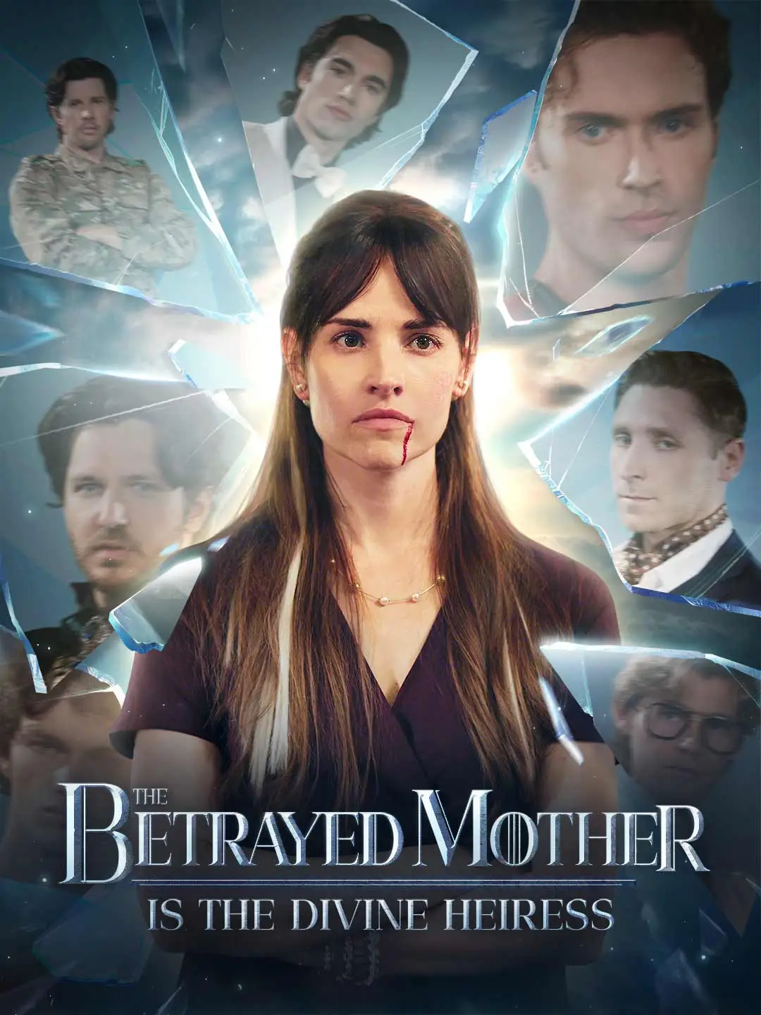 The Betrayed Mother is the Divine Heiress short drama poster