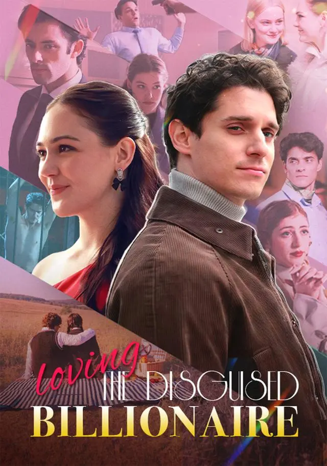Loving The Disguised Billionaire short drama poster