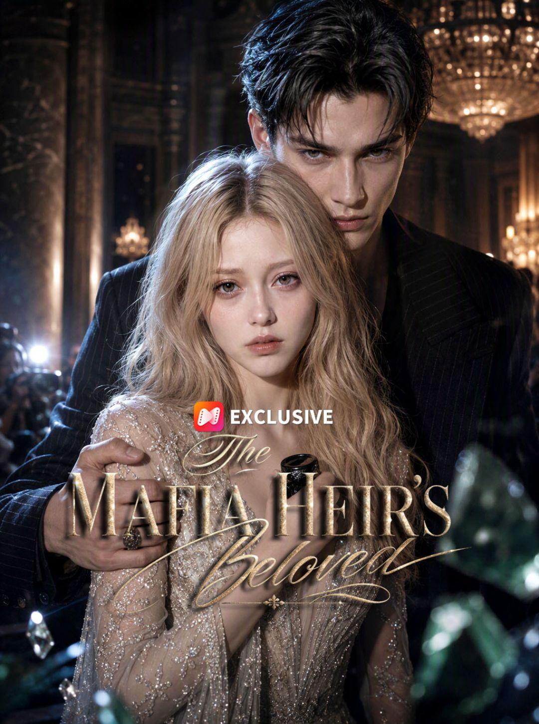 The Mafia Heir's Beloved short drama poster
