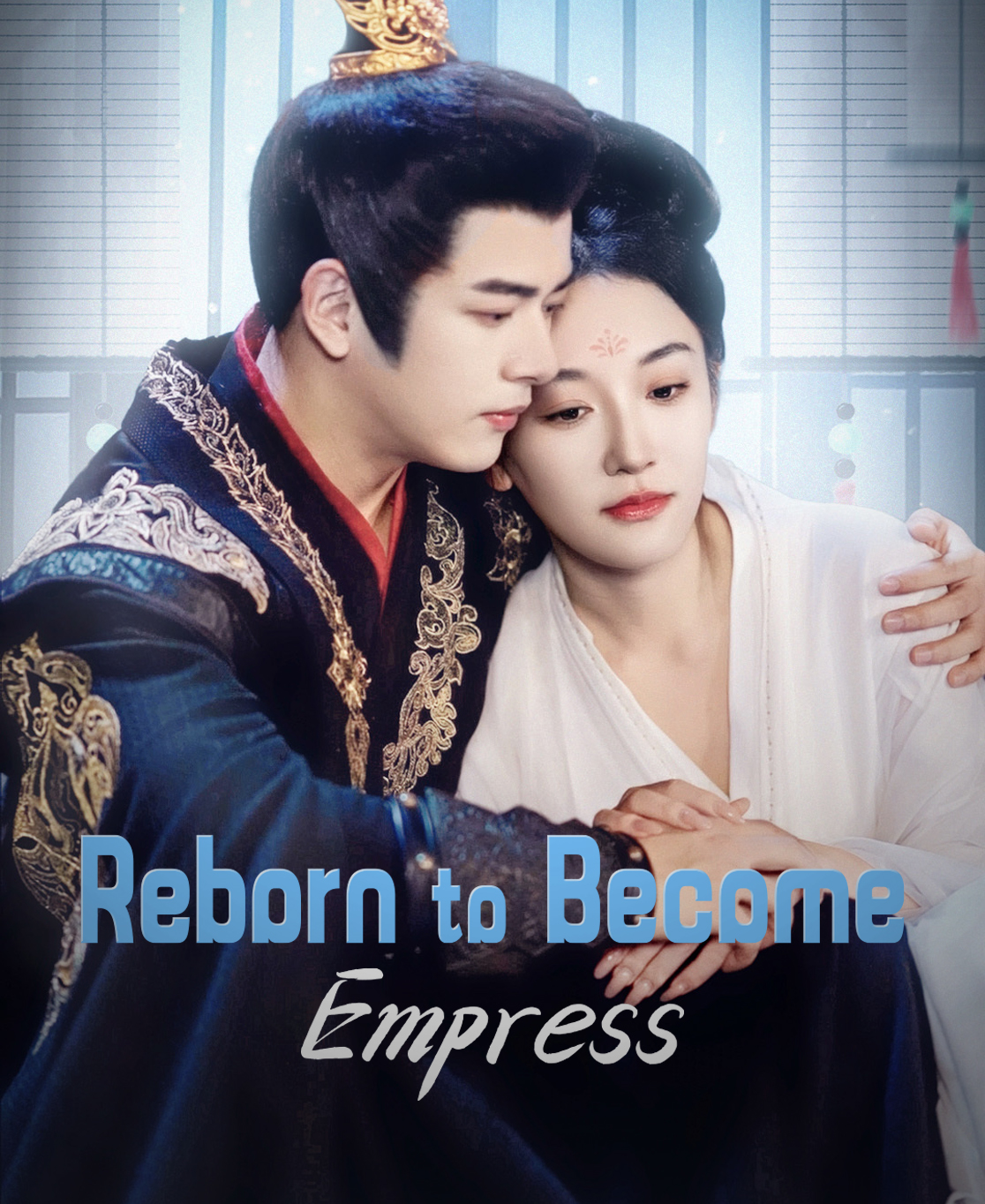 Reborn to Become Empress short drama poster