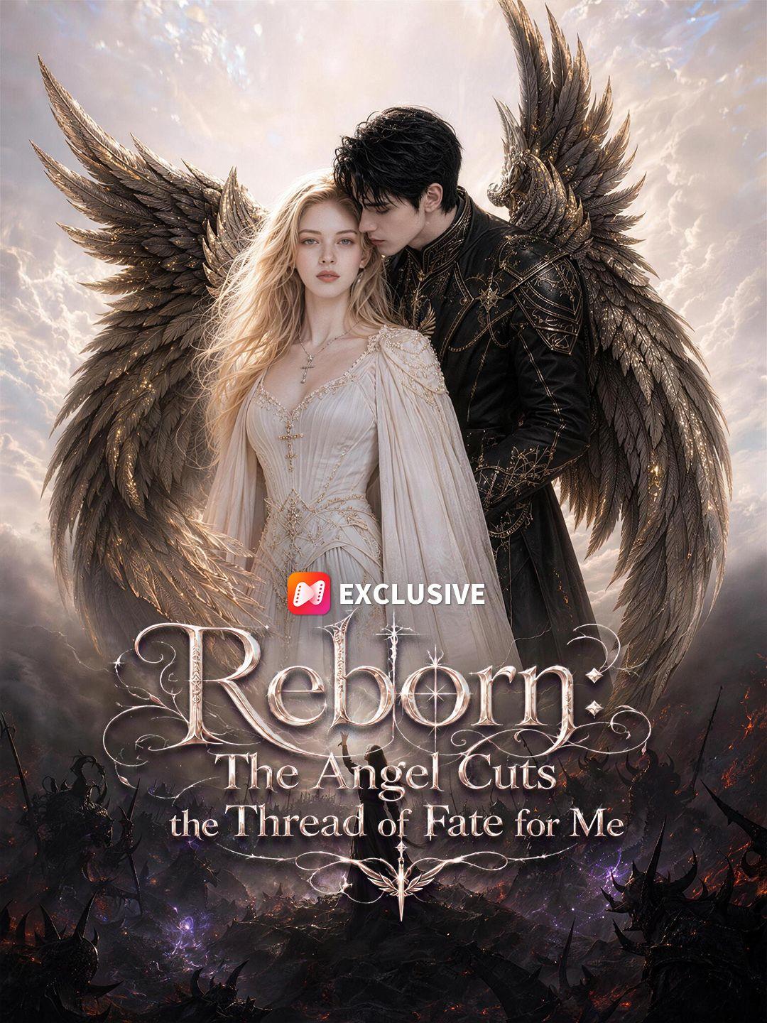 Reborn: The Angel Cuts the Thread of Fate for Me short drama poster