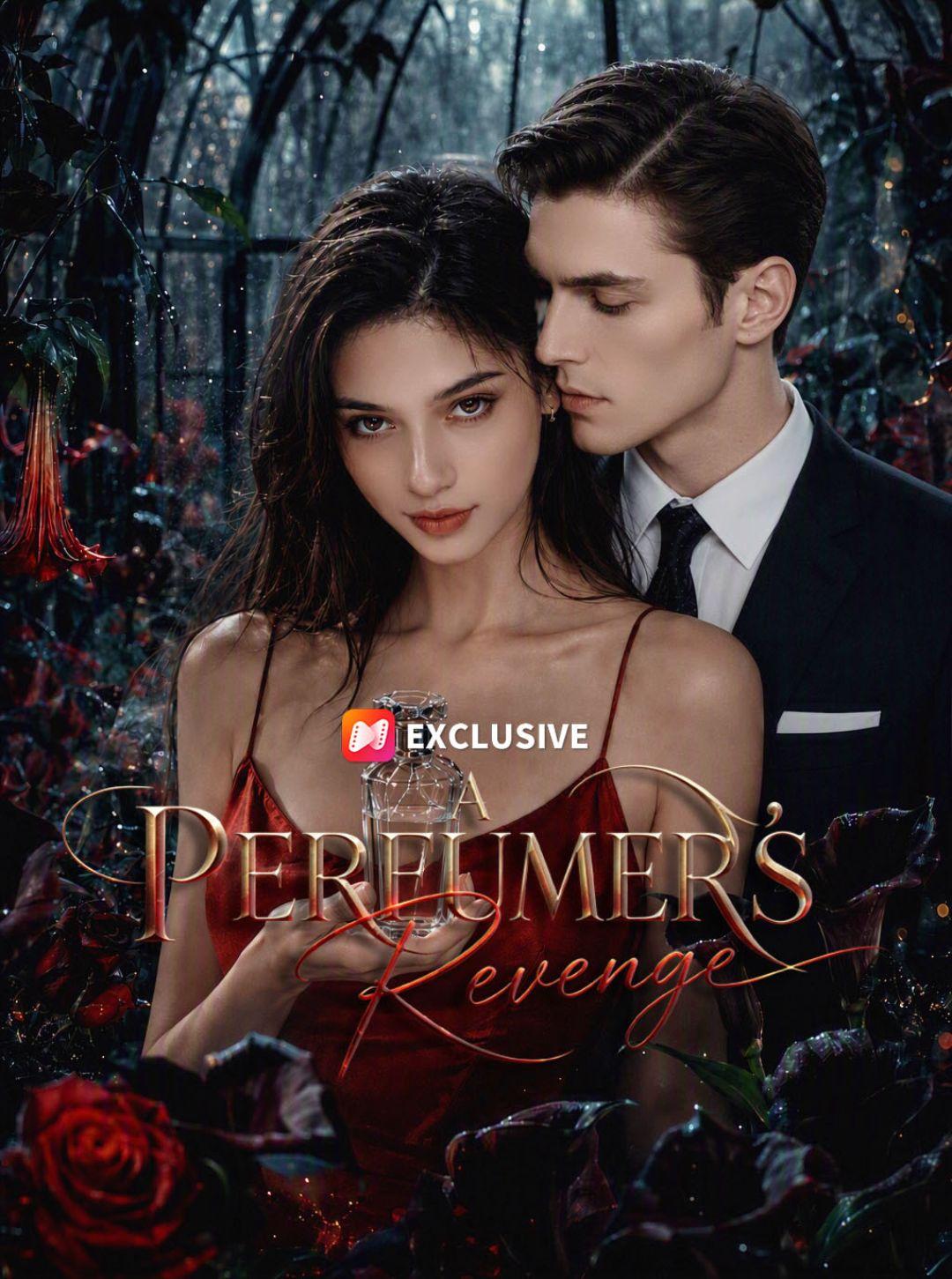 A Perfumer’s Revenge short drama poster