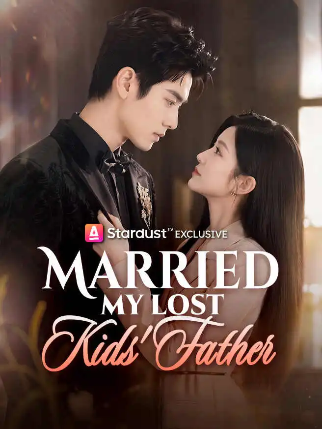 Married My Lost Kids' Father short drama poster