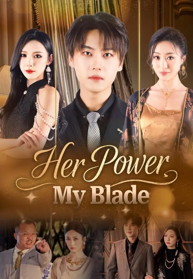 Her Power, My Blade short drama poster