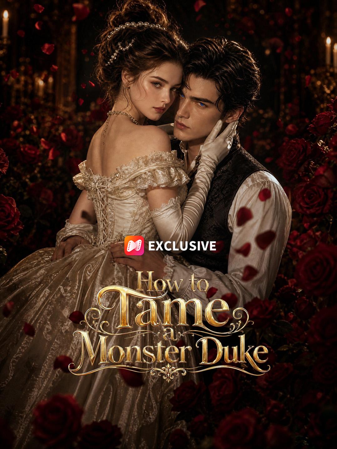 How to Tame a Monster Duke short drama poster