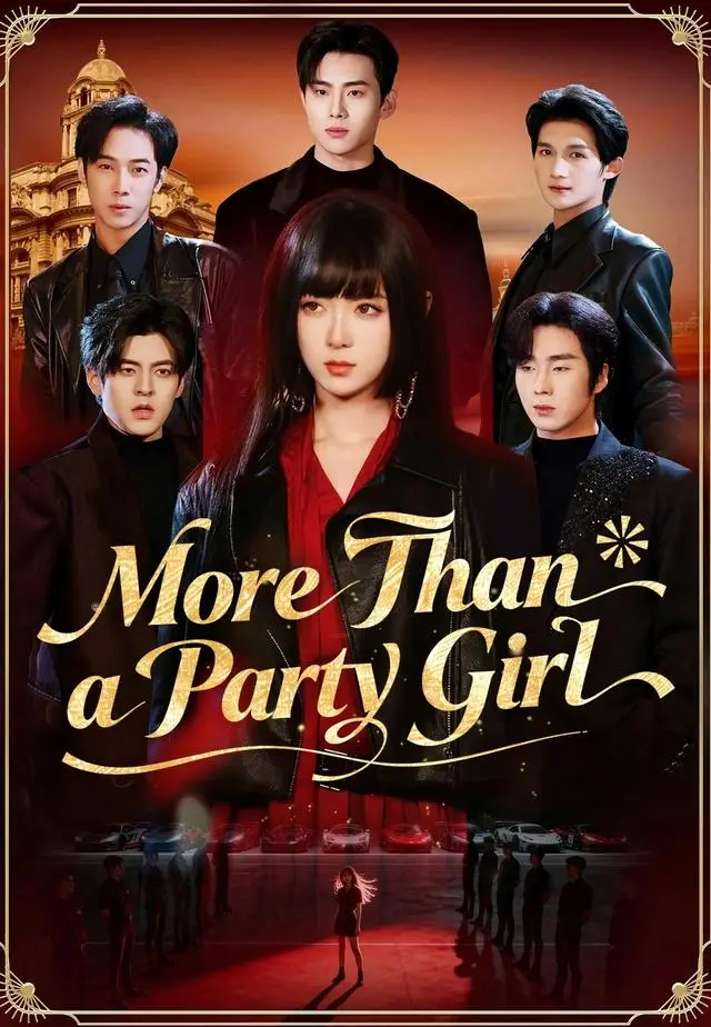 More Than a Party Girl short drama poster