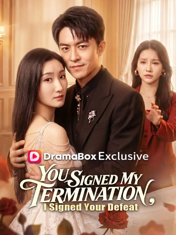 You Signed My Termination, I Signed Your Defeat (DUBBED) short drama poster