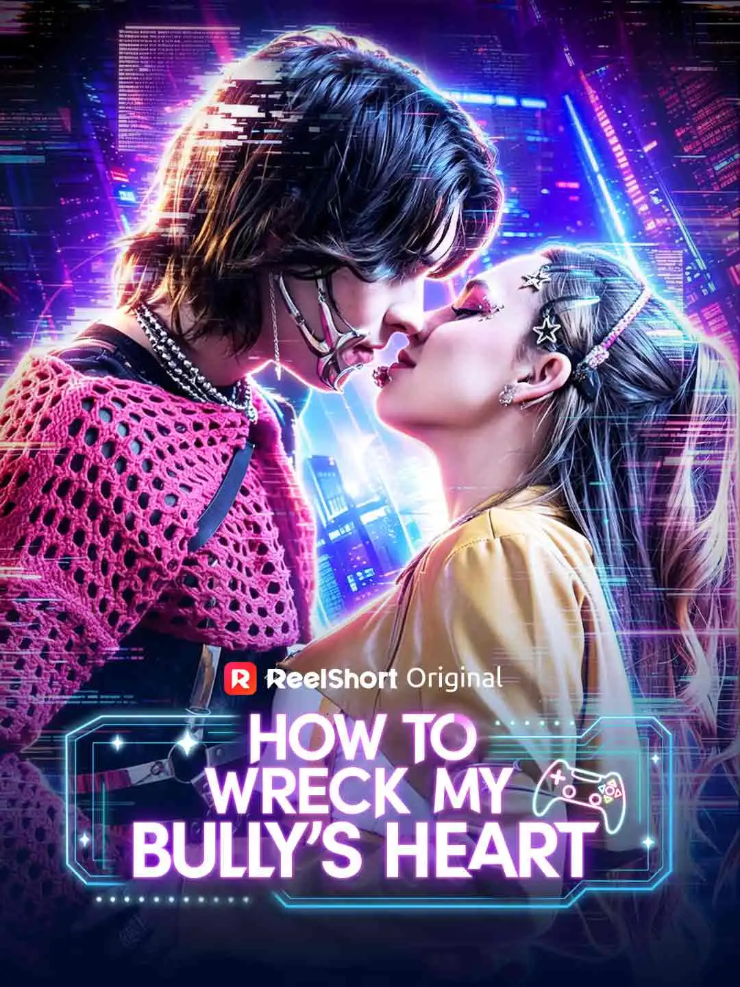 How to Wreck My Bully's Heart short drama poster