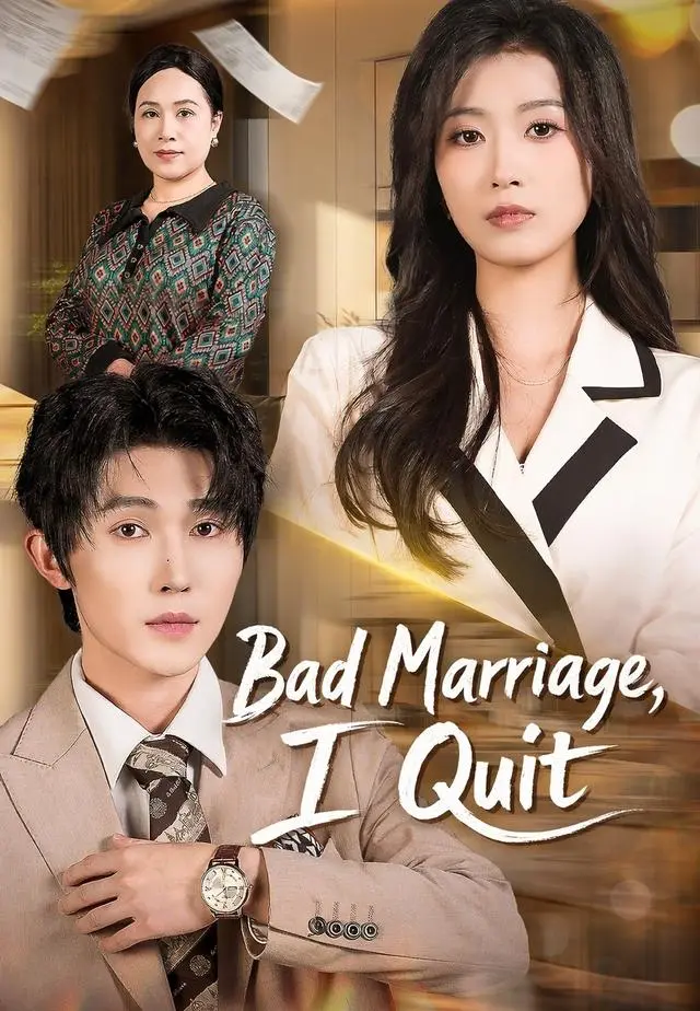 Bad Marriage, I Quit short drama poster