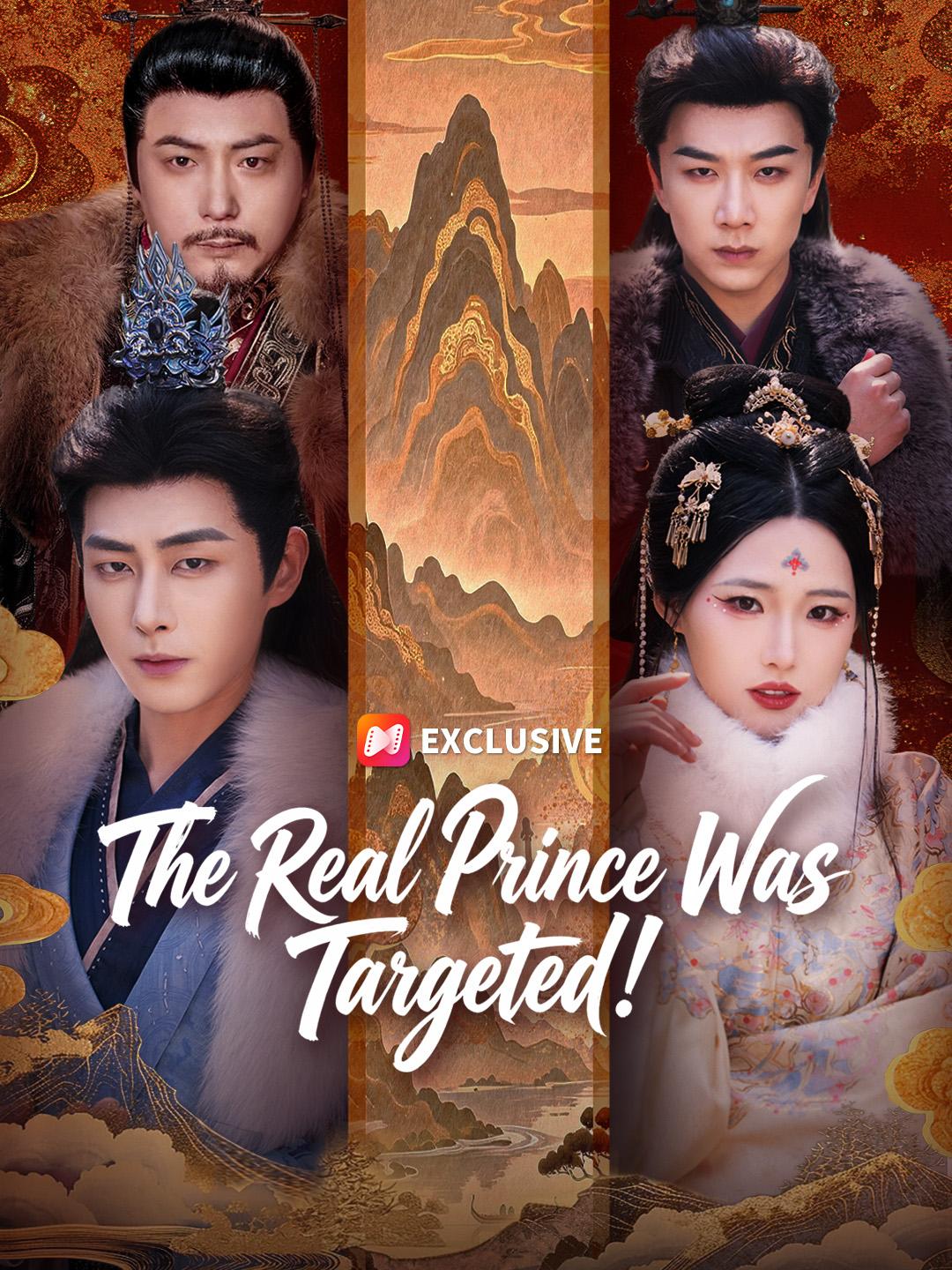 The Real Prince Was Targeted! short drama poster