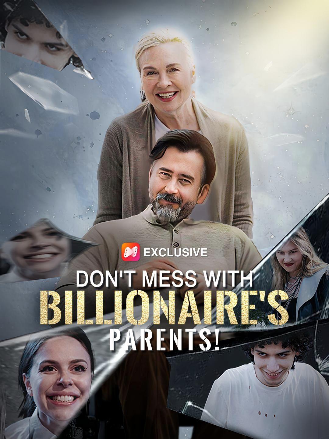 Don't mess with billionaire's parents! short drama poster