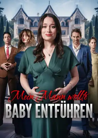 Mein Mann Wollte Baby Entführen short drama poster