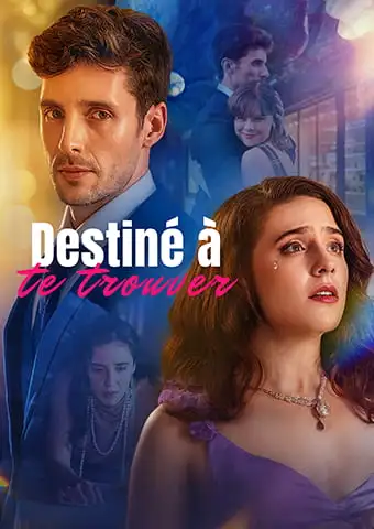 Destiné à te trouver short drama poster