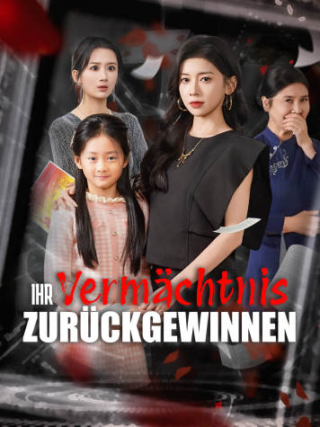 Ihr Vermächtnis zurückgewinnen short drama poster