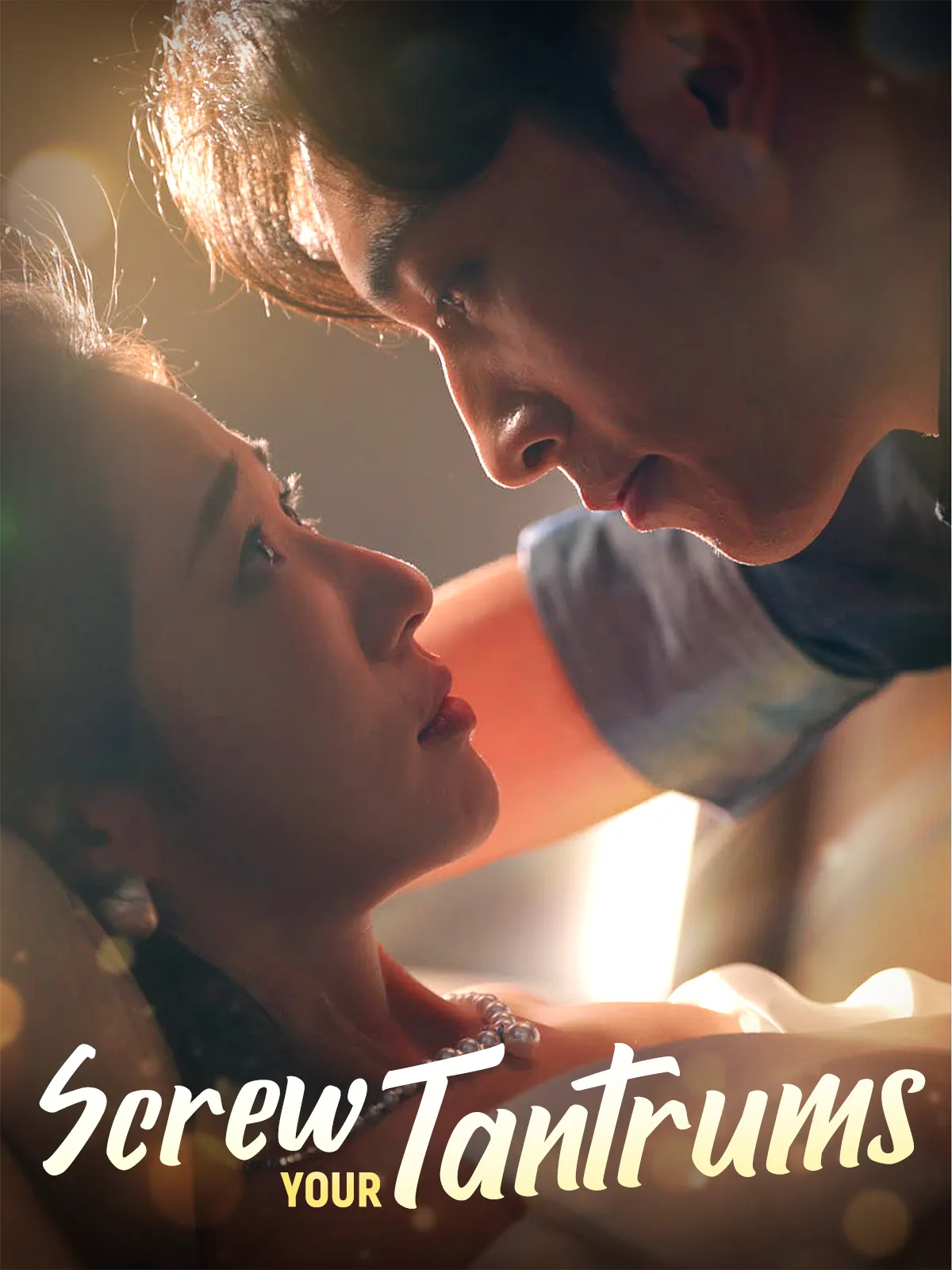 Screw Your Tantrums! short drama poster
