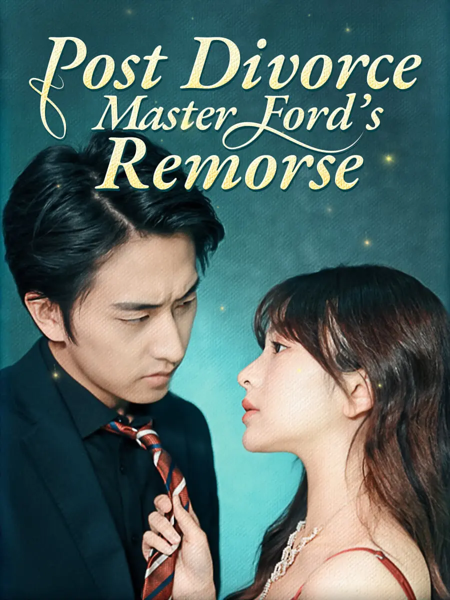 [ENG DUB] Post Divorce, Master Ford's Remorse short drama poster