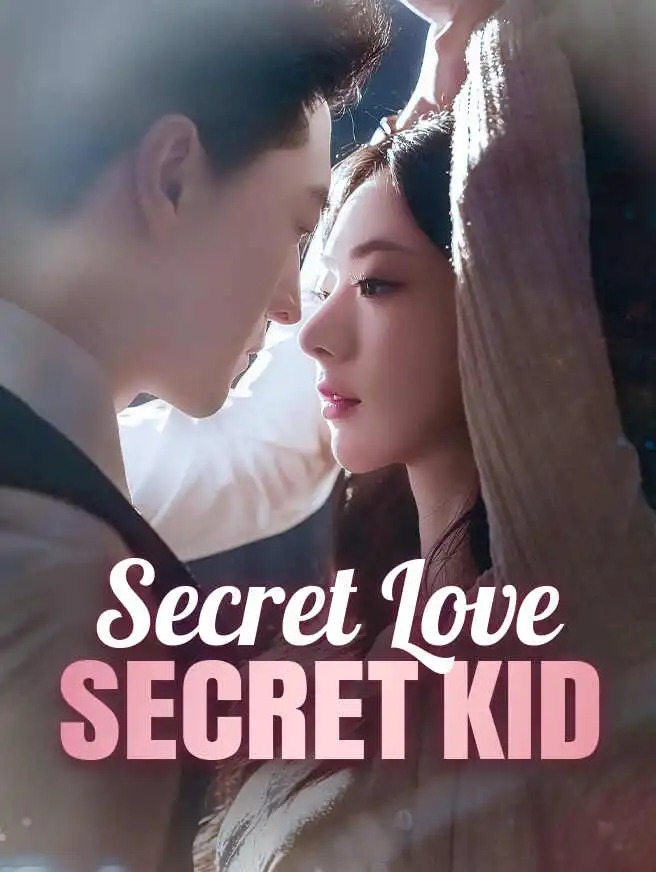 Secret Love, Secret Kid short drama poster