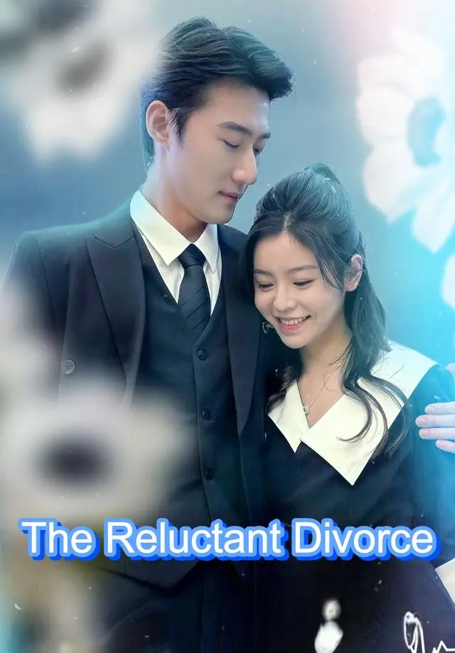 The Reluctant Divorce short drama poster
