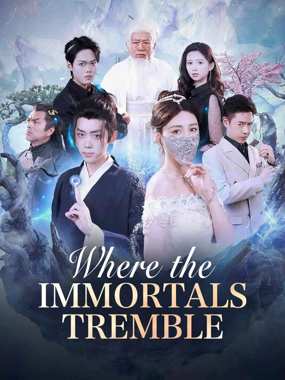 Where the Immortals Tremble short drama poster