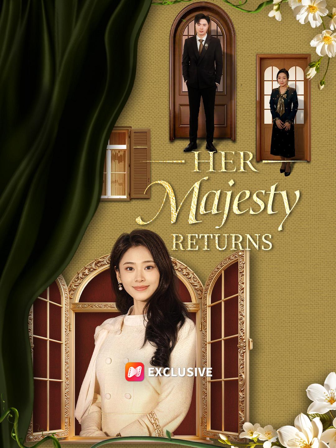 Her Majesty Returns short drama poster