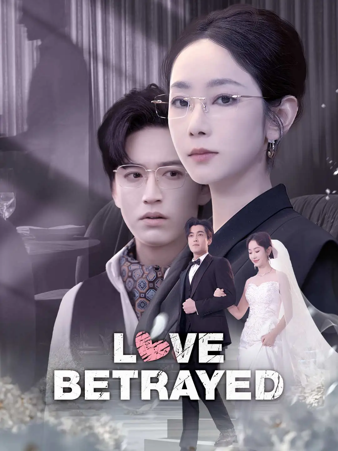 Love Betrayed short drama poster