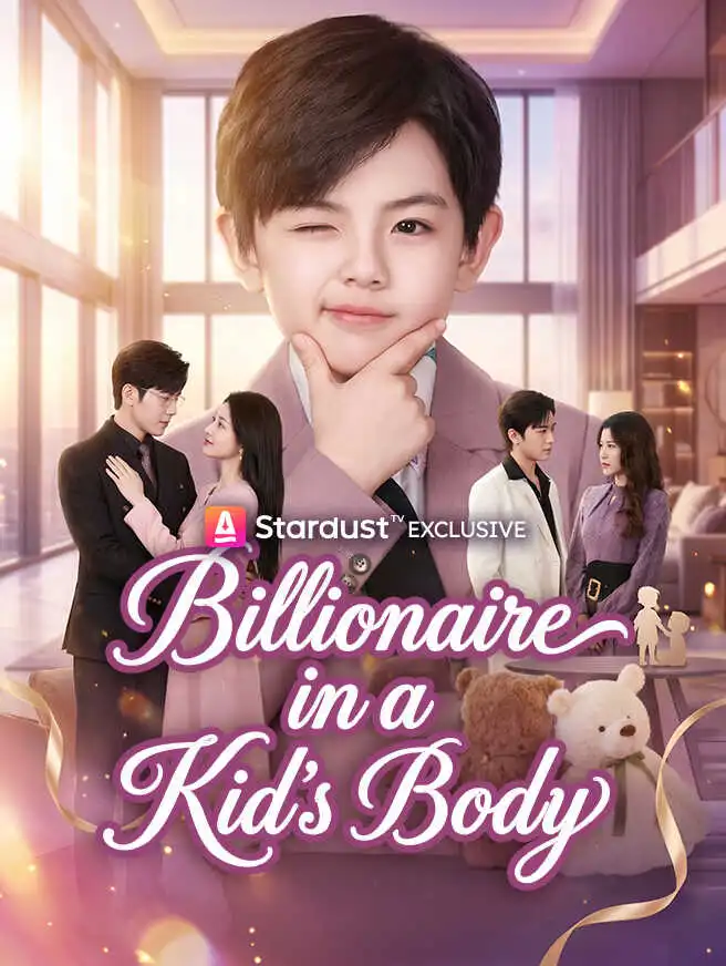 Billionaire in a Kid's Body short drama poster
