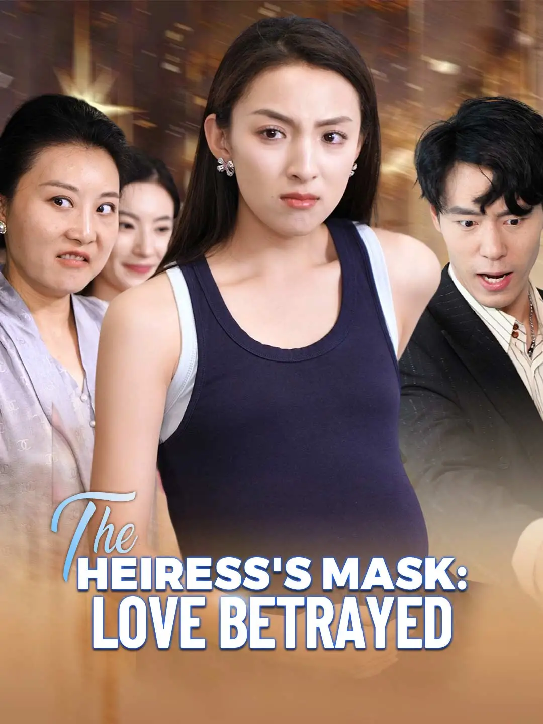 The Heiress's Mask: Love Betrayed short drama poster