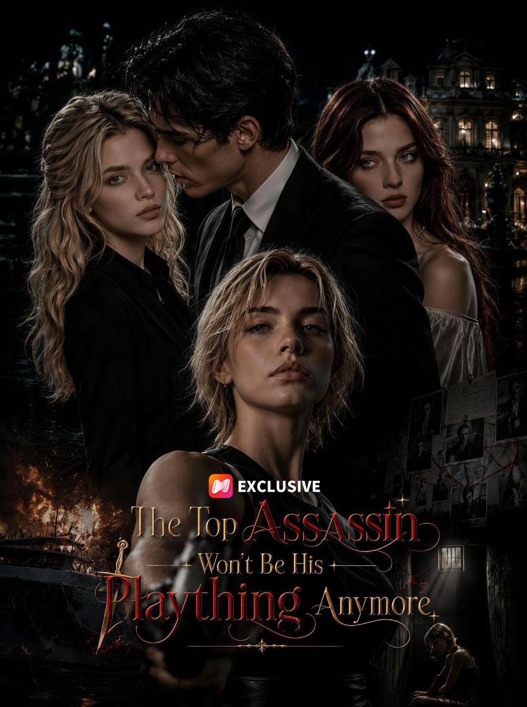 The Top Assassin Won’t Be His Plaything Anymore short drama poster