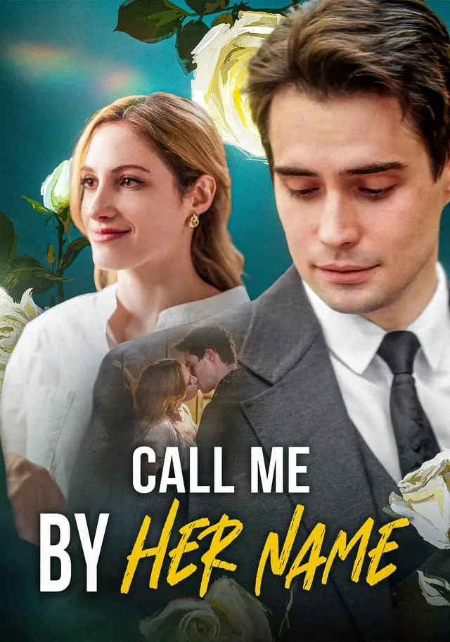 Call Me by Her Name short drama poster